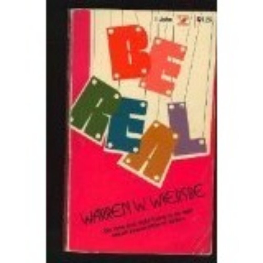 Be Real Warren W. Wiersbe 1972 Paperback Christian Living 1st Edition Pre-Owned